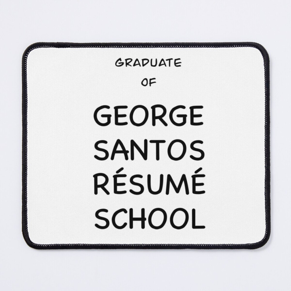 Mouse Pad Graduate Of George Santos Resume School 11.8 X 9.8 Inch Computer Mat Gaming Office Mousepad 7802738180312