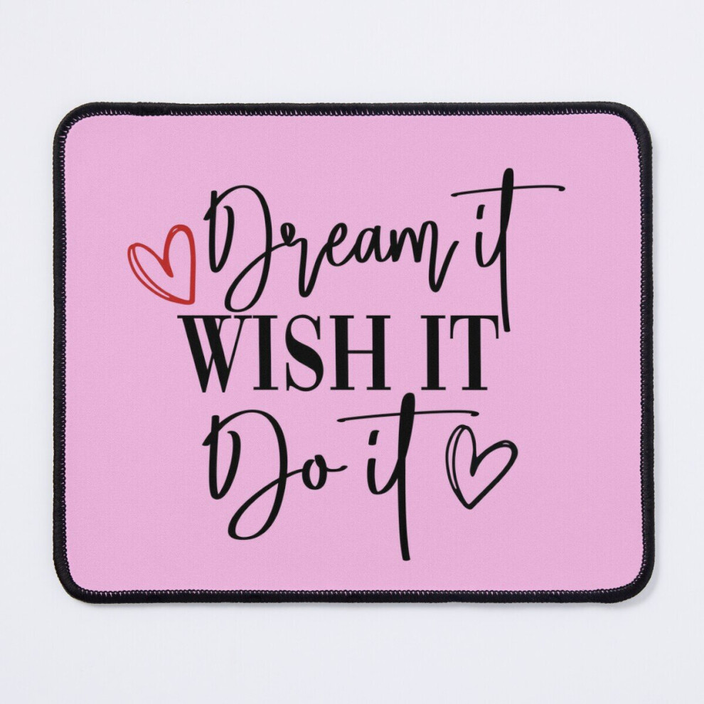 Mouse Pad Dream It Wish It Do It 11.8 X 9.8 Inch Computer Mat Gaming Office Mousepad 7802738175554