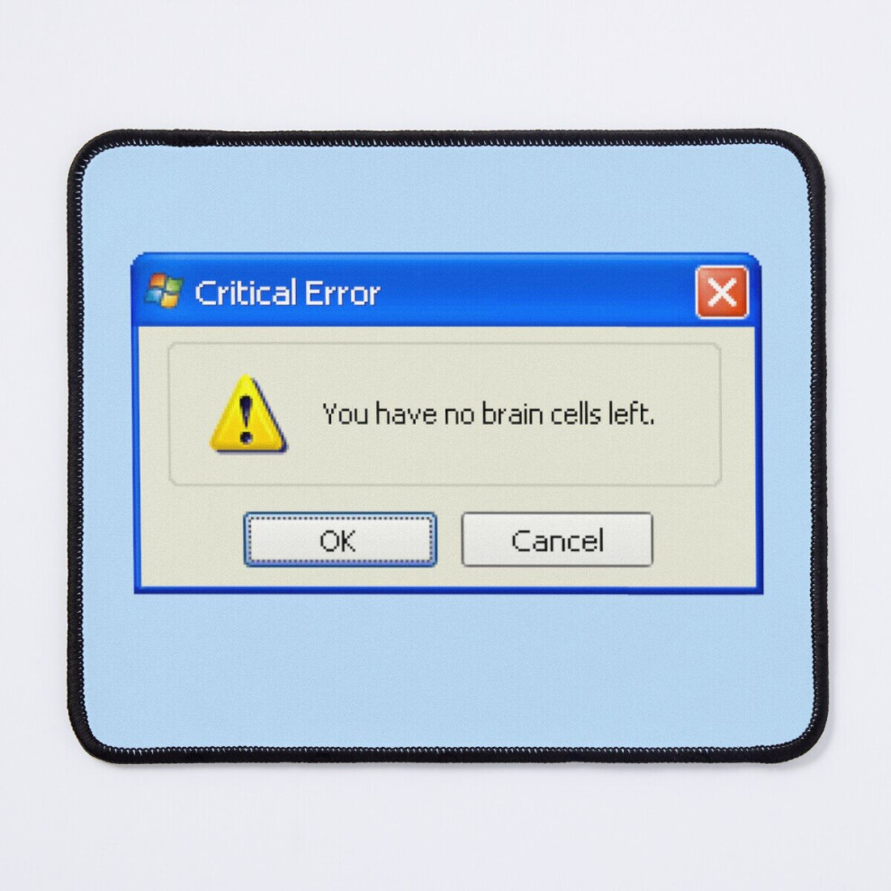Mouse Pad No Brain Cells Left Windows Xp Popup 11.8 X 9.8 Inch Computer Mat Gaming Office Mousepad 7802738183047