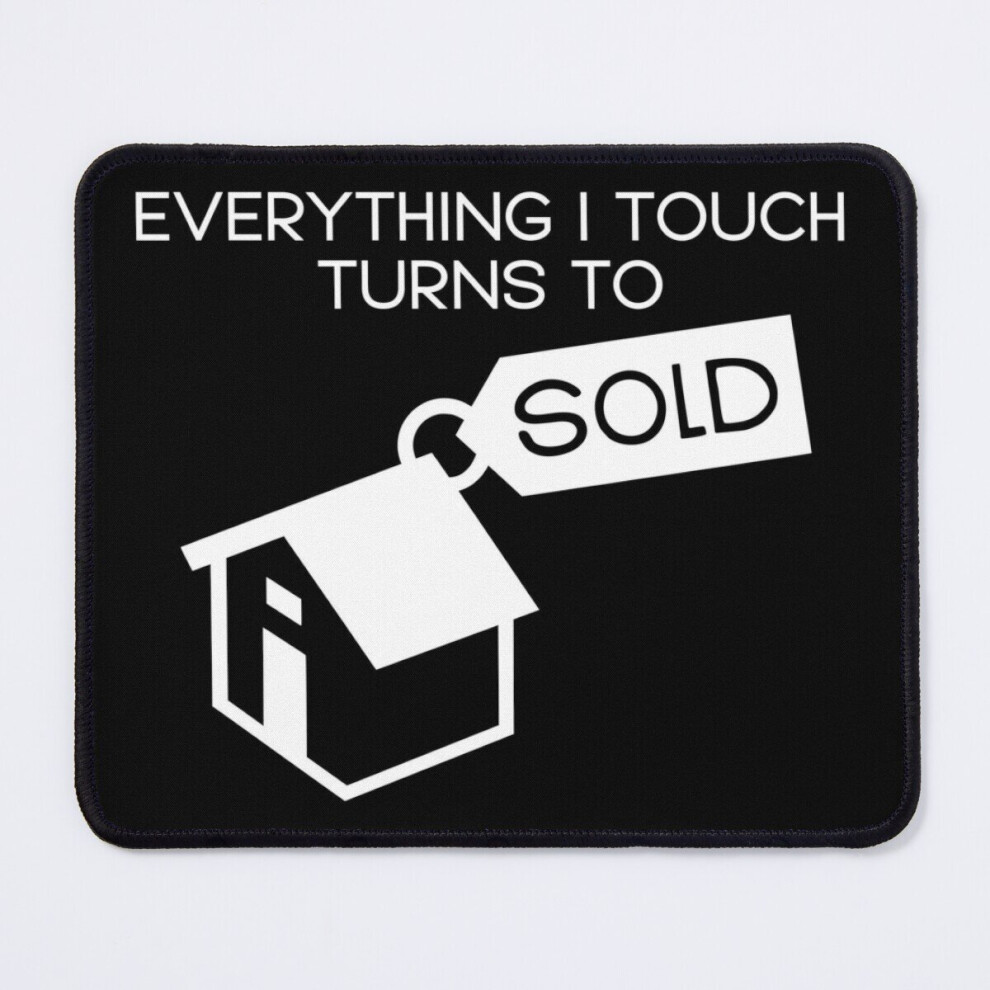 Mouse Pad Everything I Touch Turns To Sold Realtor 11.8 X 9.8 Inch Computer Mat Gaming Office Mousepad 7802738176438