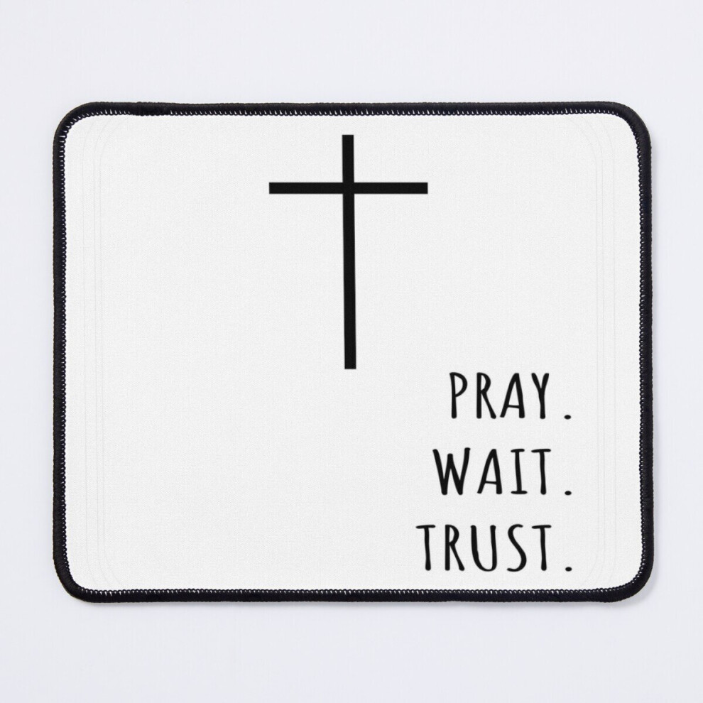 Mouse Pad Christian Pray. Wait. Trust. 11.8 X 9.8 Inch Computer Mat Gaming Office Mousepad 7802738162493
