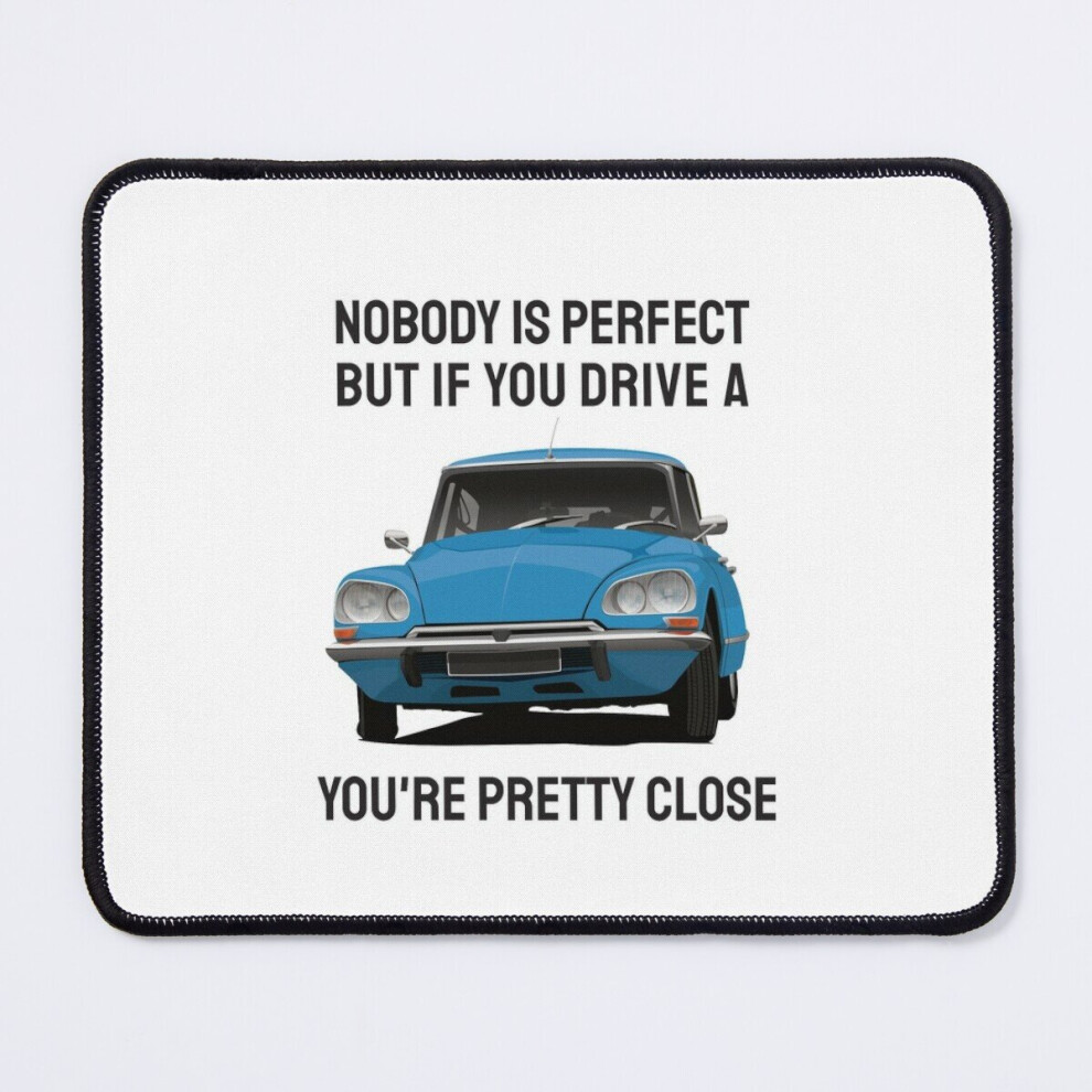 Mouse Pad Nobody Is Perfect But If You Drive A Id/Ds You're Pretty Close 11.8 X 9.8 Inch Computer Mat Gaming Office Mousepad 7802738153033
