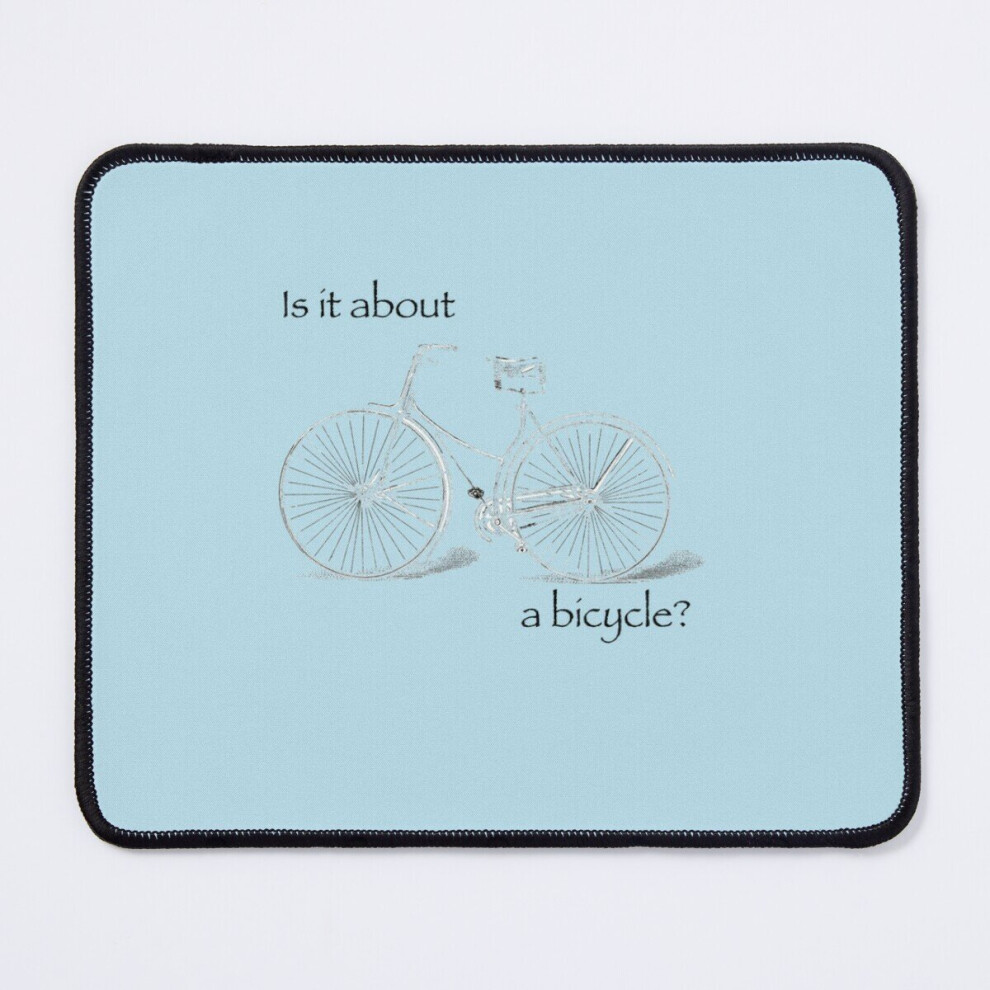 Mouse Pad Is It About A Bicycle 11.8 X 9.8 Inch Computer Mat Gaming Office Mousepad 7802738205039