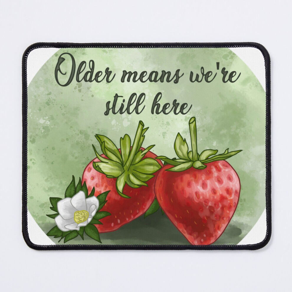 Mouse Pad "Older Means We're Still Here." The Last Of Us Quote. 11.8 X 9.8 Inch Computer Mat Gaming Office Mousepad 7802738191295