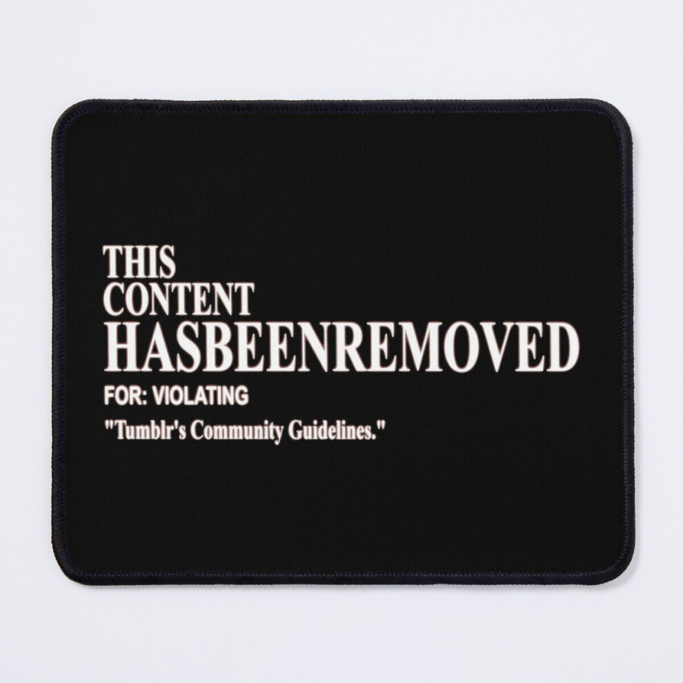Mouse Pad This Content Has Been Removed For: Violating Tumblr's Community Guidelines. 11.8 X 9.8 Inch Computer Mat Gaming Office Mousepad 7802738195316