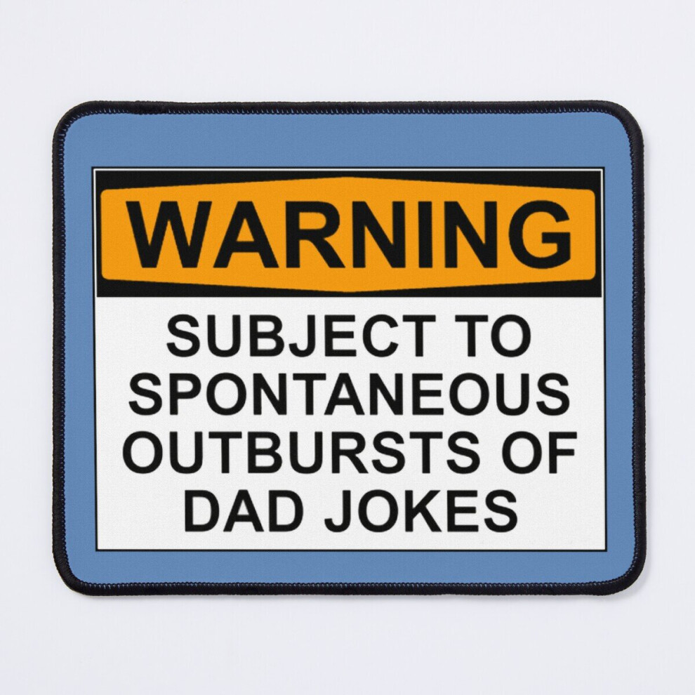 Mouse Pad Warning: Subject To Spontaneous Outbursts Of Dad Jokes 11.8 X 9.8 Inch Computer Mat Gaming Office Mousepad 7802738135541