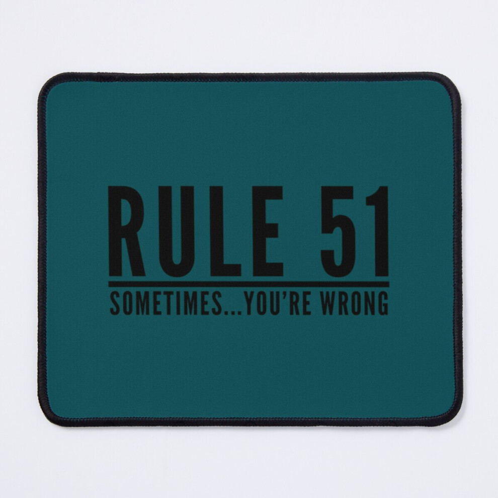 Mouse Pad Rule 51 Sometimes You_re Wrong - Gibbs Rules - Ncis 3 11.8 X 9.8 Inch Computer Mat Gaming Office Mousepad 7802738133110