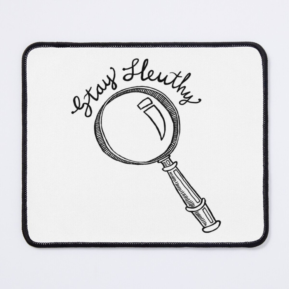 Mouse Pad Stay Sleuthy! 11.8 X 9.8 Inch Computer Mat Gaming Office Mousepad 7802738189162