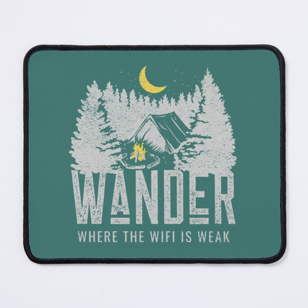 Mouse Pad Wander Where The Wifi Is Weak 11.8 X 9.8 Inch Computer Mat Gaming Office Mousepad 7802738170757