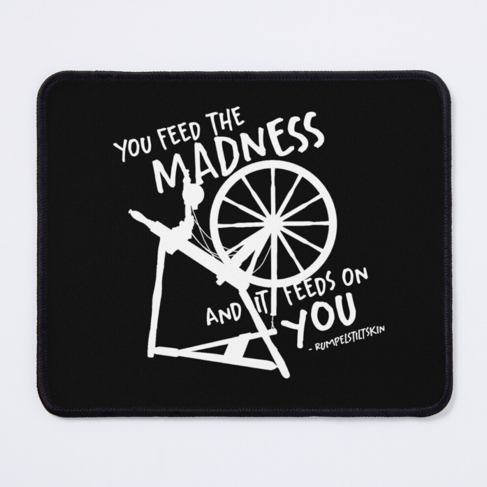Mouse Pad You Feed The Madness And It Feeds On You 11.8 X 9.8 Inch Computer Mat Gaming Office Mousepad 7802738133233