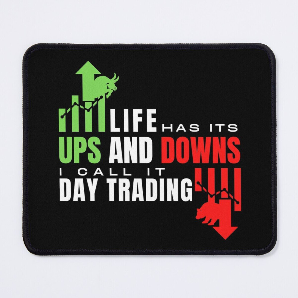 Mouse Pad Life Has Ups And Downs Day Trade 11.8 X 9.8 Inch Computer Mat Gaming Office Mousepad 7802738148022