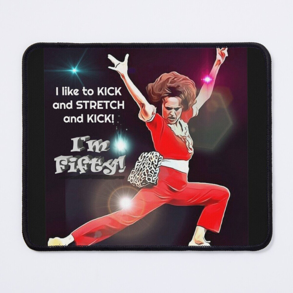 Mouse Pad I'm 50! Kick Stretch Kick 11.8 X 9.8 Inch Computer Mat Gaming Office Mousepad 7802738140255