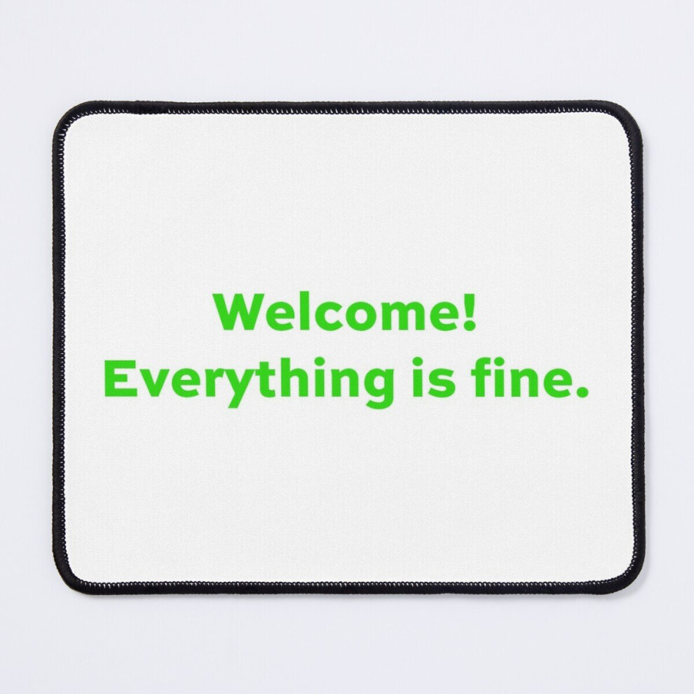 Mouse Pad Welcome! 11.8 X 9.8 Inch Computer Mat Gaming Office Mousepad 7802738143850