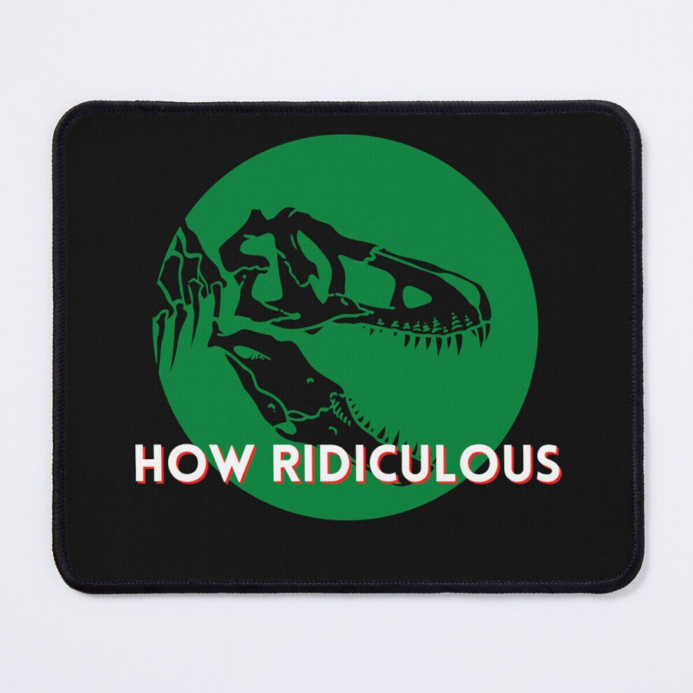 Mouse Pad How Ridiculous Dino 11.8 X 9.8 Inch Computer Mat Gaming Office Mousepad 7802738158984