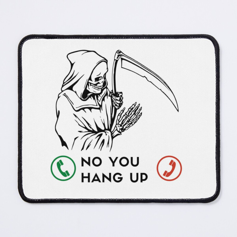 Mouse Pad No You Hang Up Design 11.8 X 9.8 Inch Computer Mat Gaming Office Mousepad 7802738159233