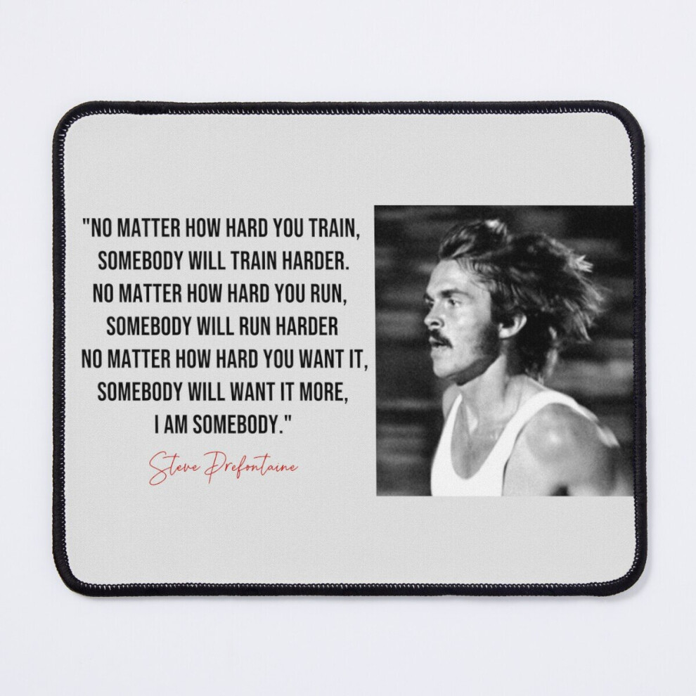 Mouse Pad Steve Prefontaine Quote, Running Quotes Steve Prefontaine 11.8 X 9.8 Inch Computer Mat Gaming Office Mousepad 7802738163506