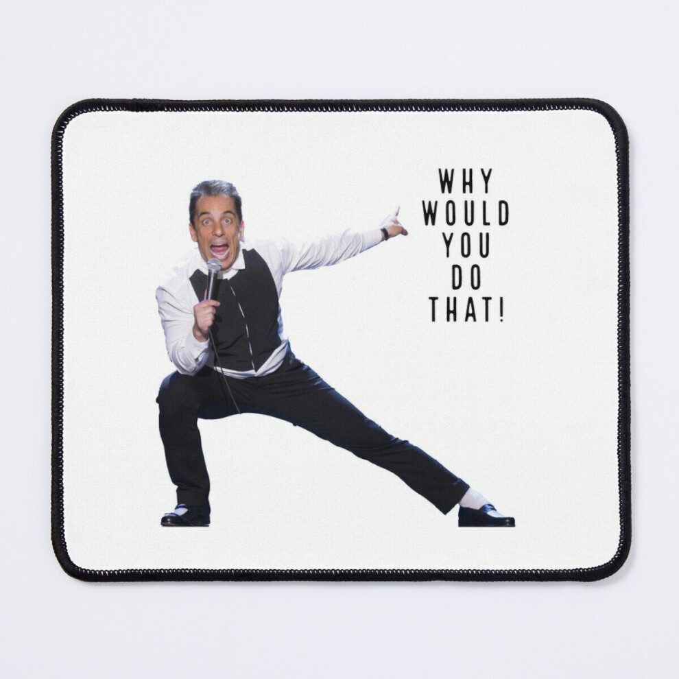 Mouse Pad Sebastian Maniscalco - Why Would You Do That! 11.8 X 9.8 Inch Computer Mat Gaming Office Mousepad 7802738146721