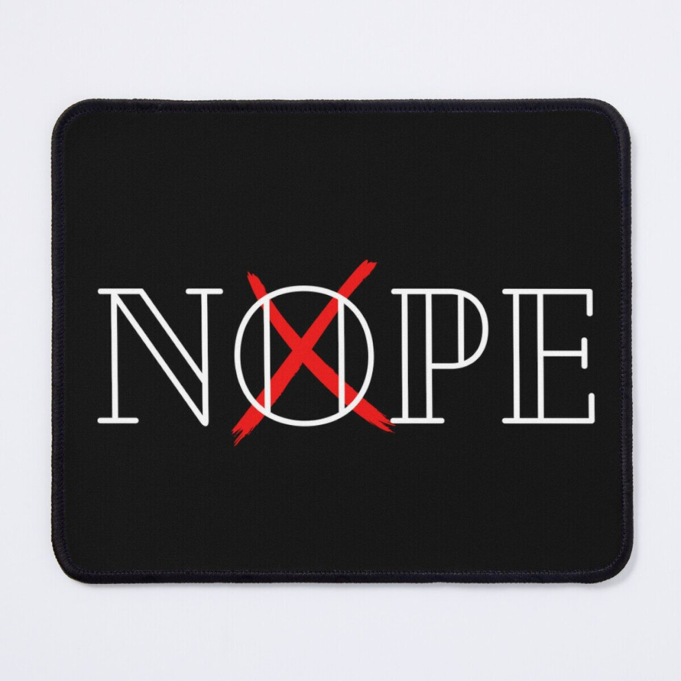 Mouse Pad Nope 11.8 X 9.8 Inch Computer Mat Gaming Office Mousepad 7802738172188