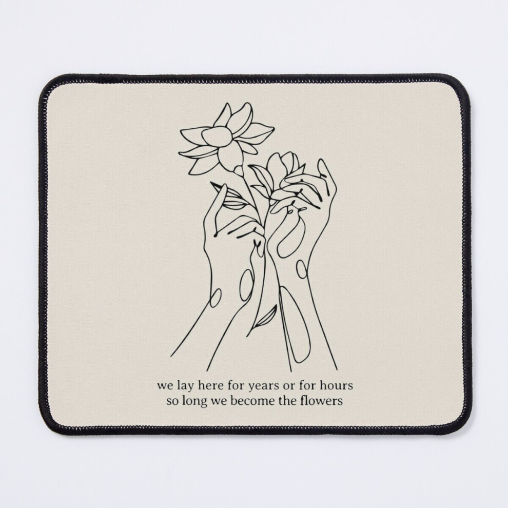 Mouse Pad We Become The Flowers 11.8 X 9.8 Inch Computer Mat Gaming Office Mousepad 7802738183313
