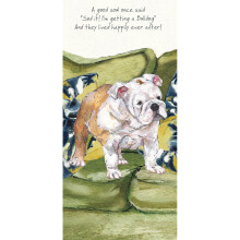British Bulldog Happily Ever After Little Dog Laughed Greeting Card Blank Inside