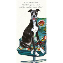 Getting A Dog Happily Ever After Little Dog Laughed Greeting Card Blank Inside