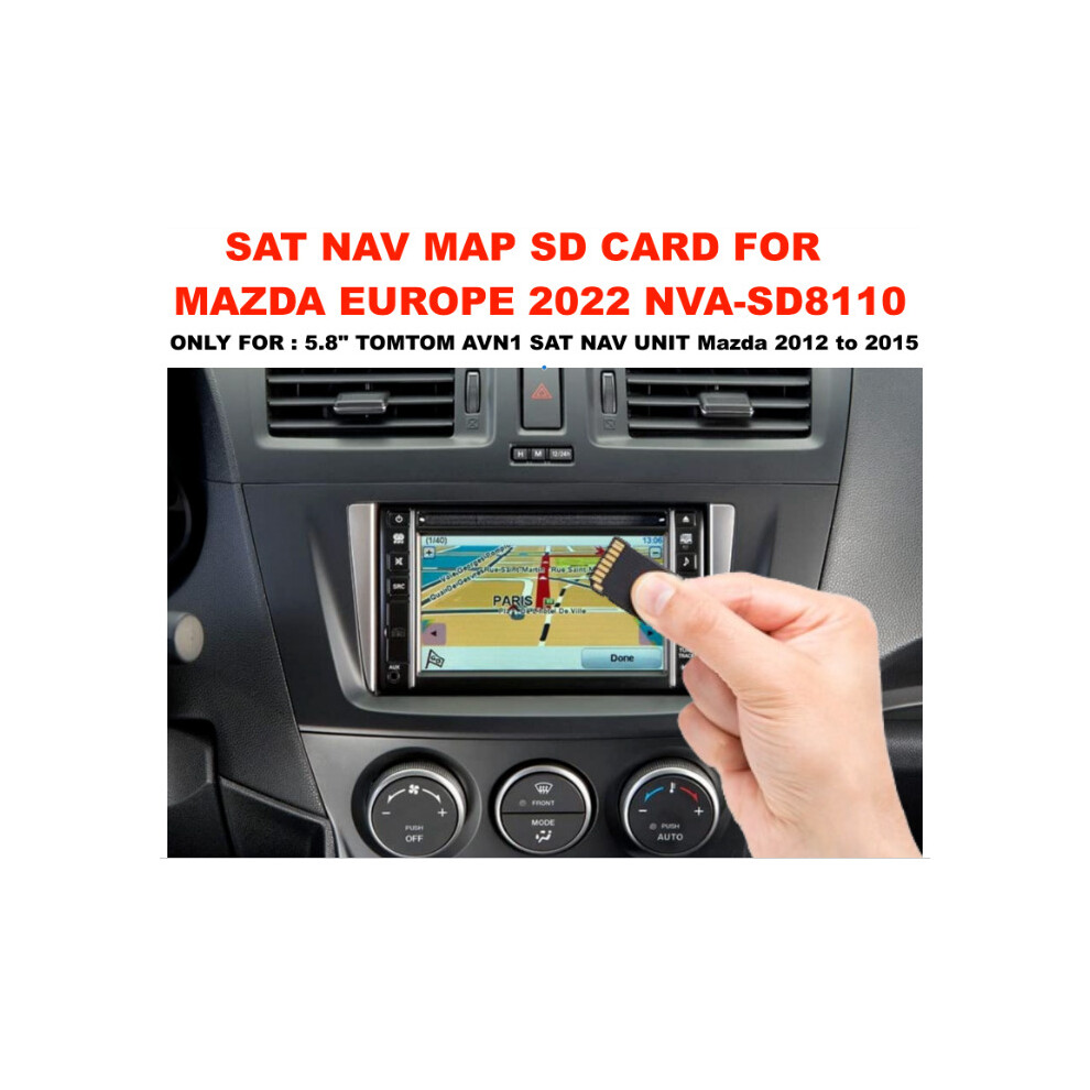 Mazda MX-5 , MAZDA 6, MAZDA 5 SAT NAV MAP SD CARD  2022 NVA-SD8110