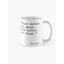 Mugs 11oz Fran Lebowitz Think before you speak. Read before you think. Coffee Ceramic Mug Funny Anniversary Novelty Christmas Gift