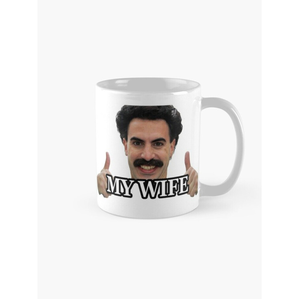 Mugs 11oz Borat my wife Coffee Ceramic Mug Funny Anniversary Novelty Christmas Gift