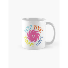 Mugs 11oz Keep your sunny days Coffee Ceramic Mug Funny Anniversary Novelty Christmas Gift