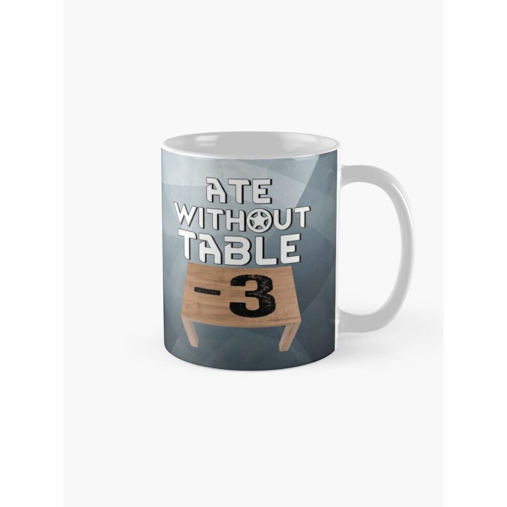 Mugs 11oz Rimworld Game - Ate Without Table Rimworld Mug Coffee Ceramic Mug Funny Anniversary Novelty Christmas Gift-image-OPC-PC9CSXP-NEW