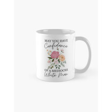 Mugs 11oz May You Have the Confidence of a Mediocre White Man Coffee Ceramic Mug Funny Anniversary Novelty Christmas Gift