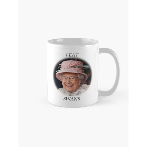 Mugs 11oz Queen Elizabeth - I EAT SWANS Coffee Ceramic Mug Funny Anniversary Novelty Christmas Gift
