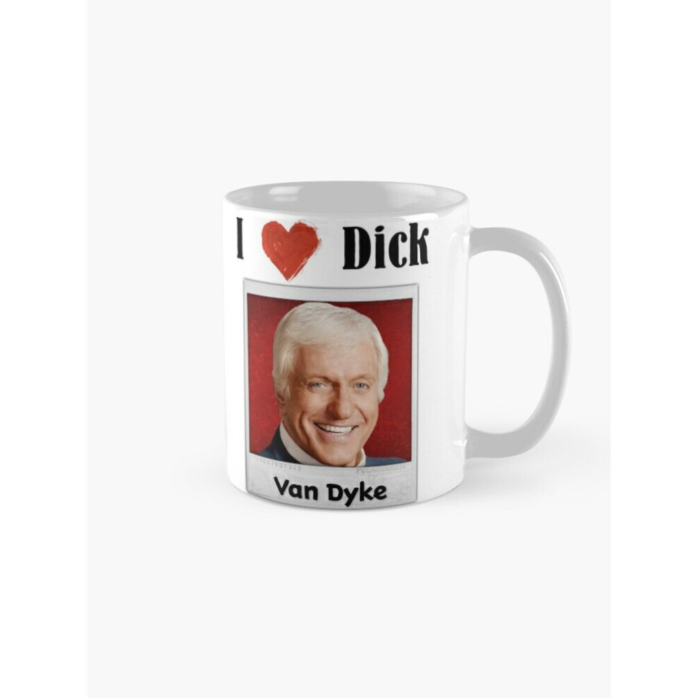 Mugs 11oz I love Dick... Van Dyke Coffee Ceramic Mug Funny Anniversary Novelty Christmas Gift