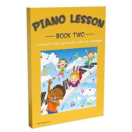 Piano Lessons Book2: A Complete guide for Beginners (Book)