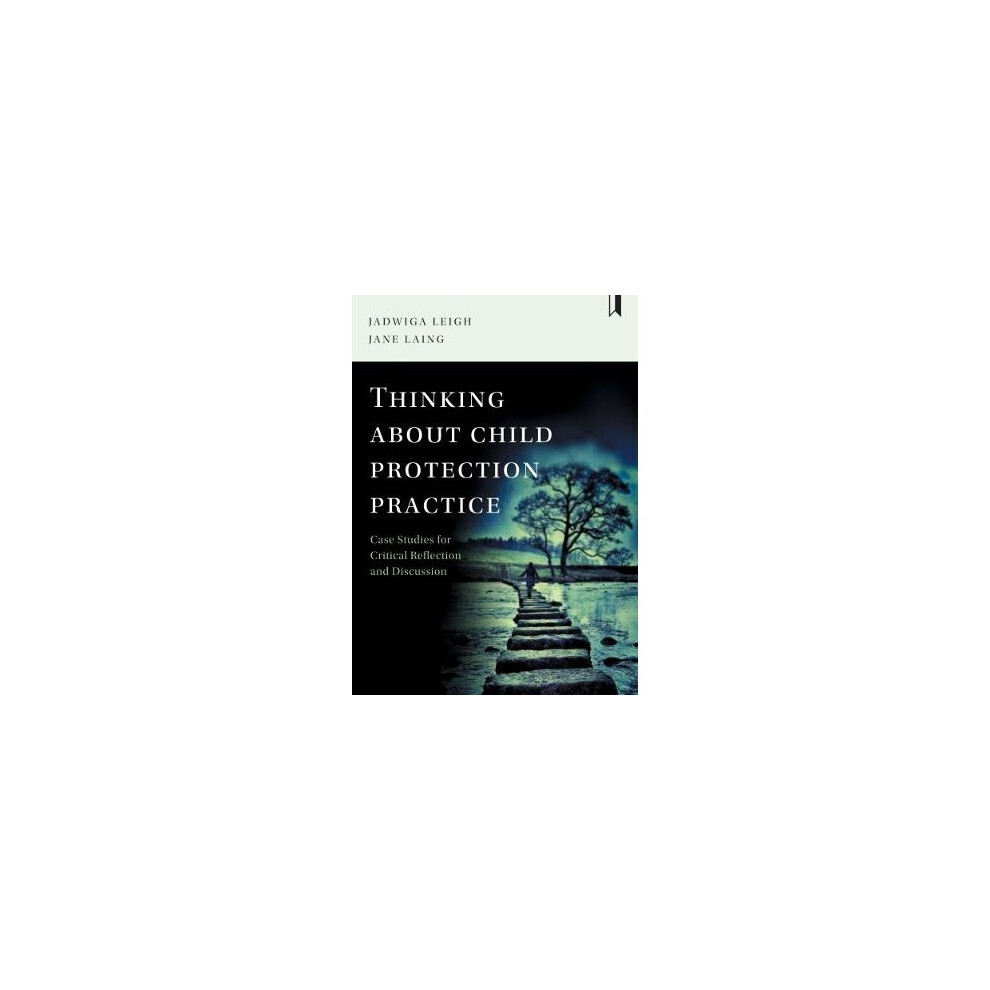 Thinking about Child Protection Practice
