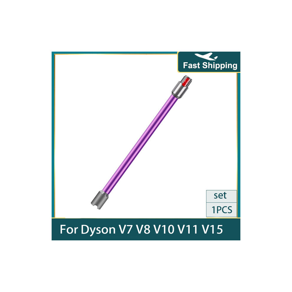 (1pcs) Quick Release Wand Tube Extension Wand for Dyson V8 V7 V10 V11 V15Vacuum