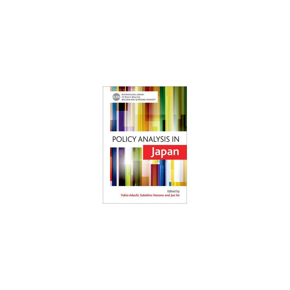 Policy Analysis in Japan International Library of Policy Analysis