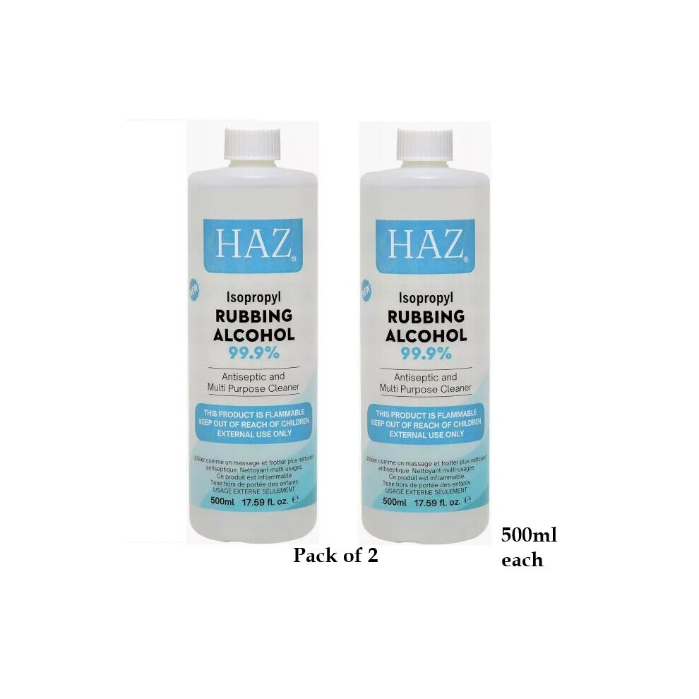 2 X HAZ Isopropyl Rubbing Alcohol 99.9% Antiseptic & Cleaner 500ml