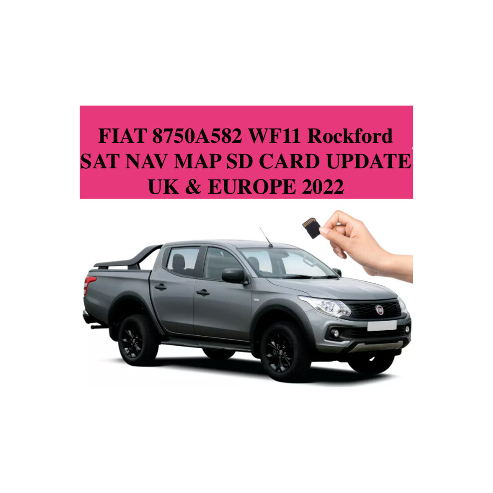 FIAT 8750A582 WF11 FULLBACK SAT NAV MAP SD CARD UPDATE UK & EU 2022