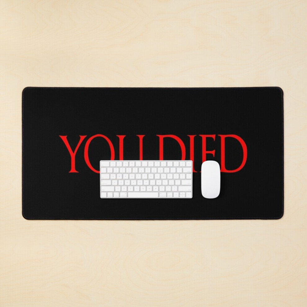 Desk Mat You Died Large Gaming Mouse Pad 35X16 Inch 7802738358520