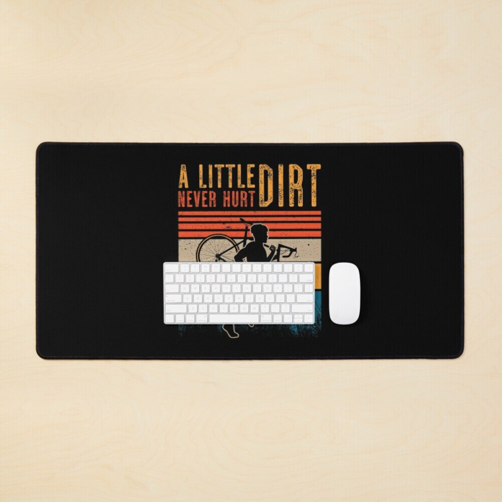 Desk Mat A Little Dirt Never Hurt Cyclocross Gravel Bicycle Cyclist Gift Large Gaming Mouse Pad 35X16 Inch 7802738347135
