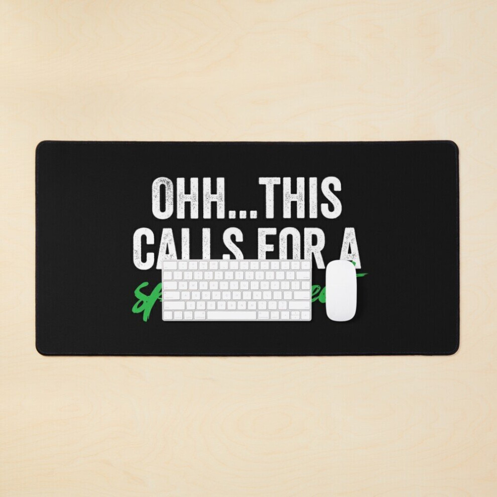 Desk Mat Ohh... This Calls For A Spreadsheet Large Gaming Mouse Pad 35X16 Inch 7802738321364