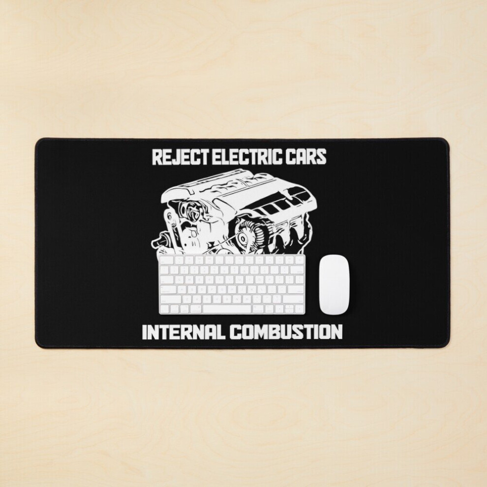 Desk Mat Reject Electric Cars Embrace Internal Combustion Large Gaming Mouse Pad 35X16 Inch 7802738386141