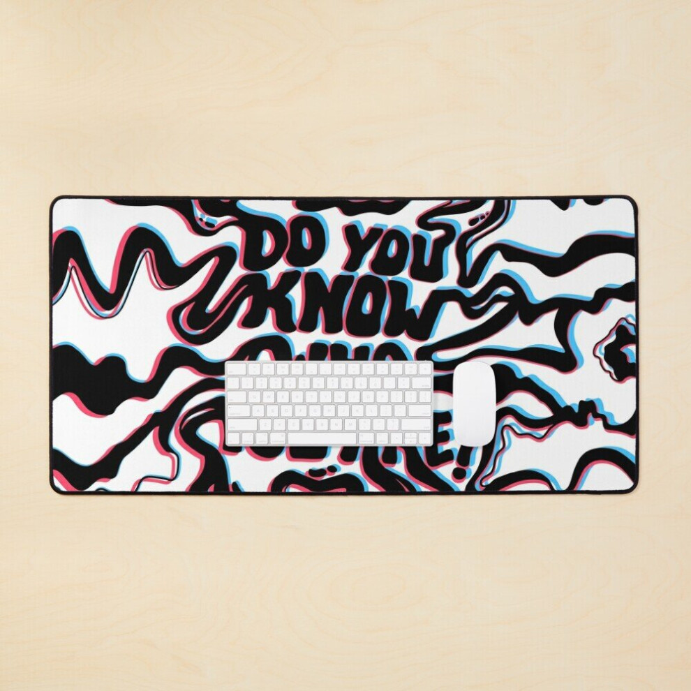 Desk Mat Do You Know Who You Are - 3D Large Gaming Mouse Pad 35X16 Inch Black/White 7802738383270