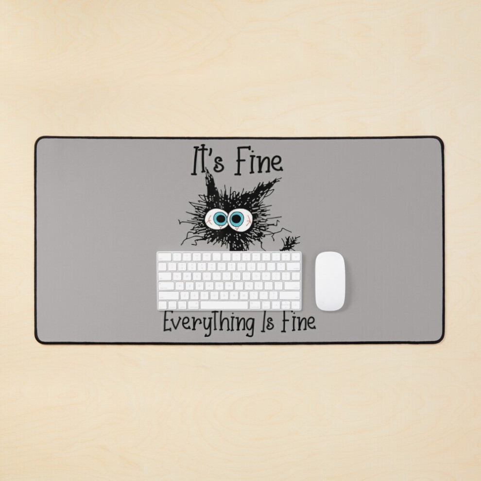 Desk Mat It's Fine I'm Fine Everything Is Fine Funny Cat Large Gaming Mouse Pad 35X16 Inch 7802738339093