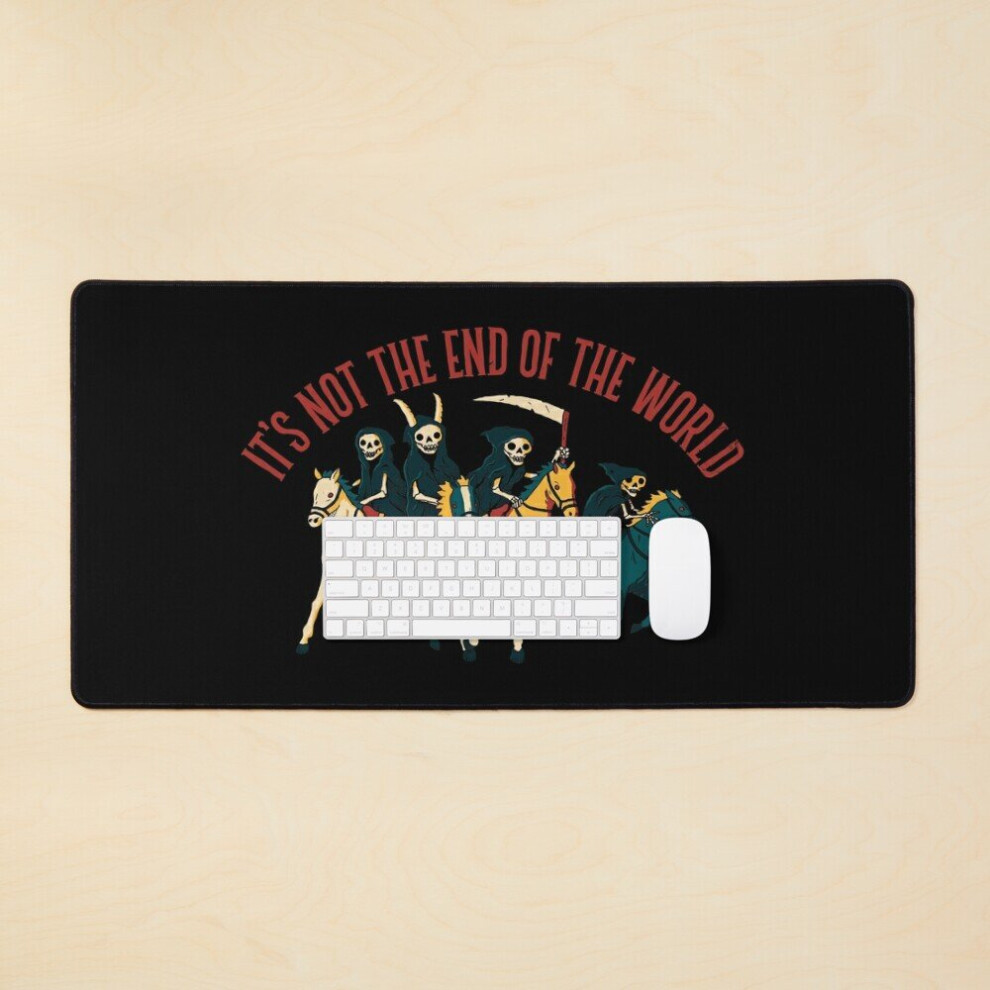 Desk Mat Not The End Of The World Large Gaming Mouse Pad 35X16 Inch 7802738405279
