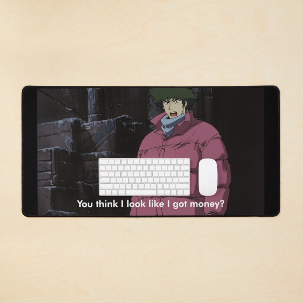 Desk Mat You Think I Look Like I Got Money? Large Gaming Mouse Pad 35X16 Inch 7802738359275