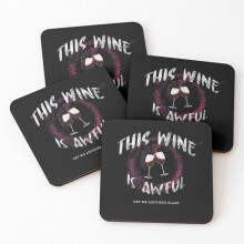 Leather Coasters This Wine Is Awful Get Me Another Glass Set of 4 / 4 x 4 inch