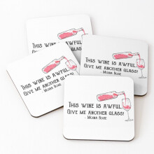 Leather Coasters This wine is awful. Give me another glass! Moira Rose - Schitts Creek Quote Set of 4 / 4 x 4 inch