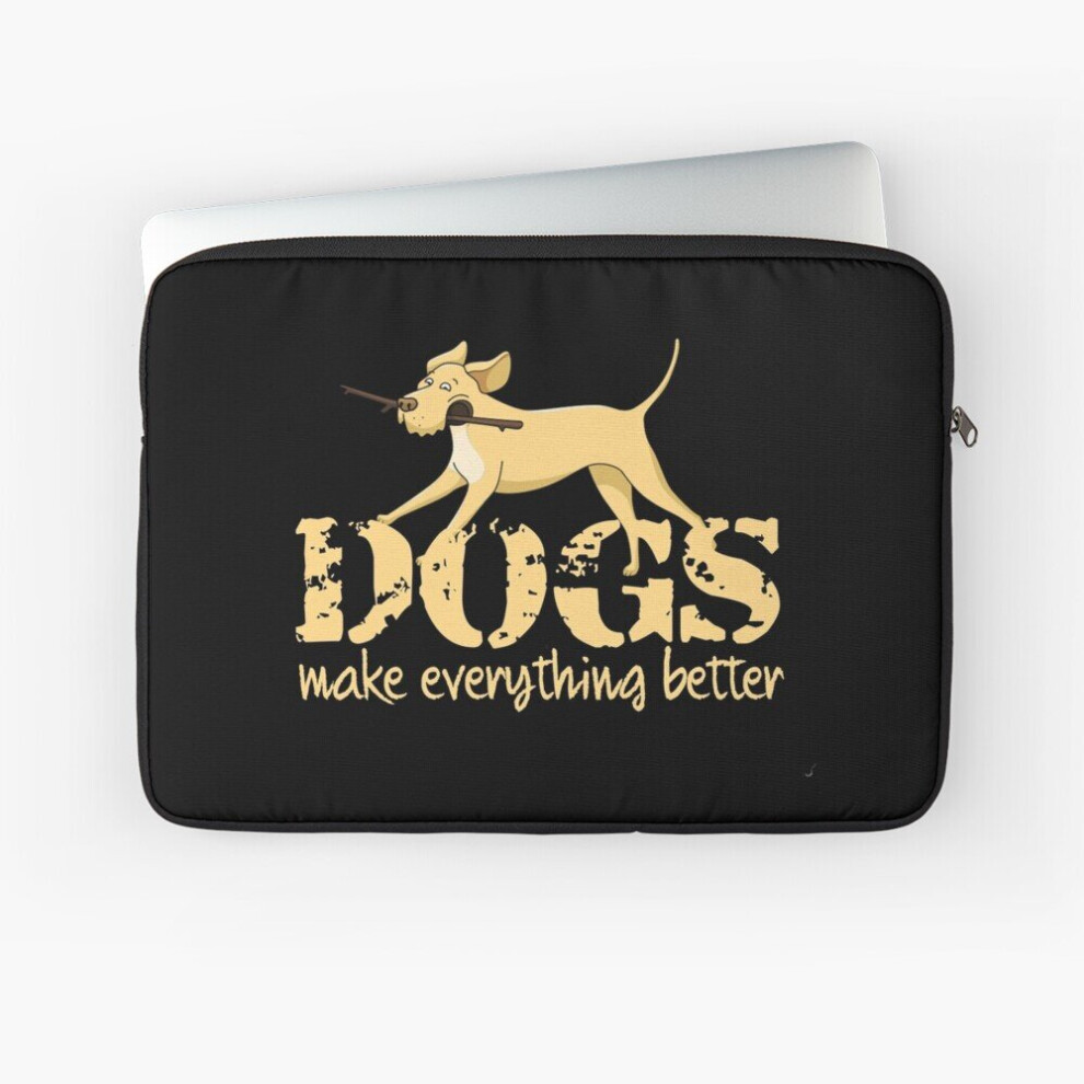 Laptop Sleeve Dogs Make Everything Better 10 12 13 15 17 Inch Case Notebook Tablet Carrying Bag Cover 7802738454239